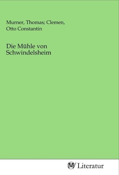 Produktbild: Die M&uuml;hle von Schwindelsheim