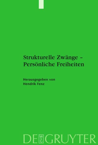 Produktbild: Strukturelle Zw&auml;nge &ndash; Pers&ouml;nliche Freiheiten