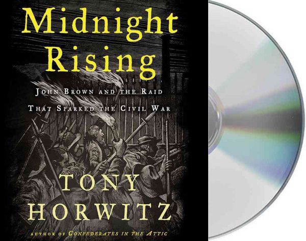 Produktbild: Midnight Rising: John Brown and the Raid That Sparked the Civil War