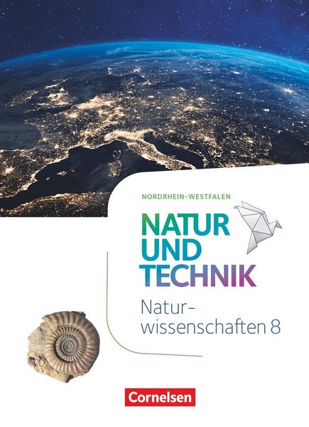 Produktbild: Natur und Technik - Naturwissenschaften: Neubearbeitung - Nordrhein-Westfalen - 8. Schuljahr