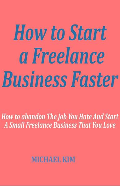 Produktbild: How To Start A Freelance Business Faster