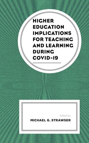 Produktbild: Higher Education Implications for Teaching and Learning during COVID-19