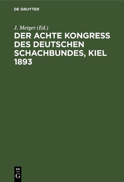 Produktbild: Der Achte Kongress des Deutschen Schachbundes, Kiel 1893