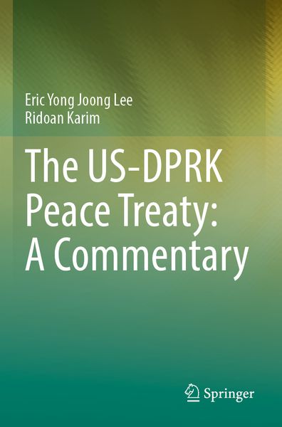 Produktbild: The US-DPRK Peace Treaty: A Commentary