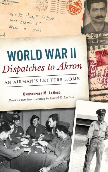 Produktbild: World War II Dispatches to Akron