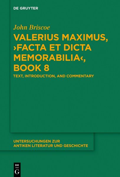 Produktbild: Valerius Maximus, &rsaquo;Facta et dicta memorabilia&lsaquo;, Book 8