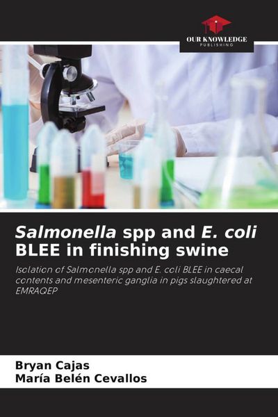 Produktbild: Salmonella spp and E. coli BLEE in finishing swine