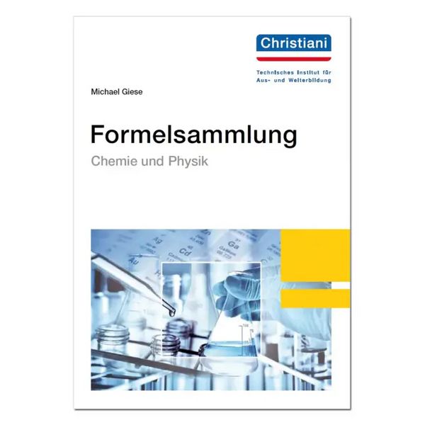 Formelsammlung Chemie und Physik, Taschenbuch von Michael Giese, Christiani, Paul, 9783958632370