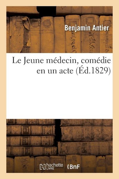 Produktbild: Le Jeune m&eacute;decin, com&eacute;die en un acte