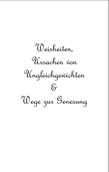 Produktbild: Weisheiten, Ursachen von Ungleichgewichten und Wege zur Genesung