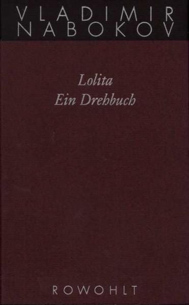 Lolita, Gebundene Ausgabe von Vladimir Nabokov, Rowohlt, 9783498046644