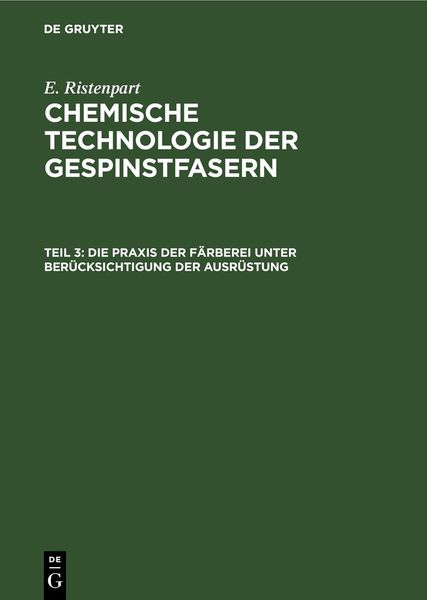 Produktbild: Die Praxis der F&auml;rberei unter Ber&uuml;cksichtigung der Ausr&uuml;stung