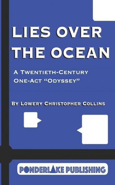 Produktbild: Lies Over the Ocean: A Twentieth-Century One-Act "Odyssey"