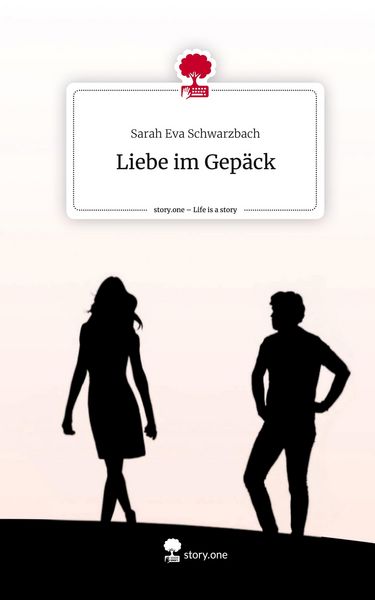 Produktbild: Liebe im Gep&auml;ck. Life is a Story - story.one