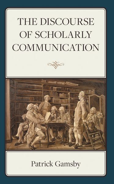 Produktbild: The Discourse of Scholarly Communication