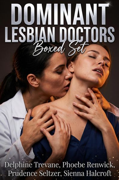 Produktbild: Dominant Lesbian Doctors Boxed Set