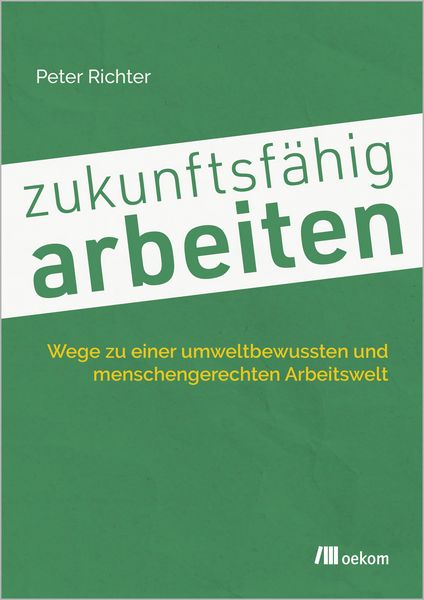 Produktbild: Zukunftsf&auml;hig arbeiten