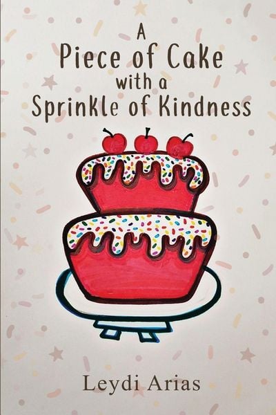 Produktbild: A Piece of Cake with a Sprinkle of Kindness