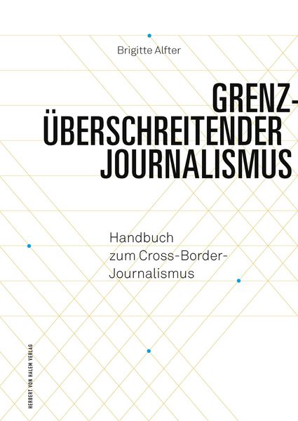 Produktbild: Grenz&uuml;berschreitender Journalismus