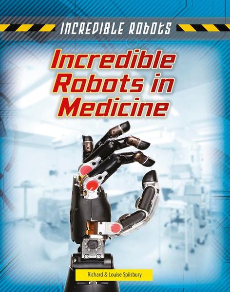 Produktbild: Incredible Robots in Medicine