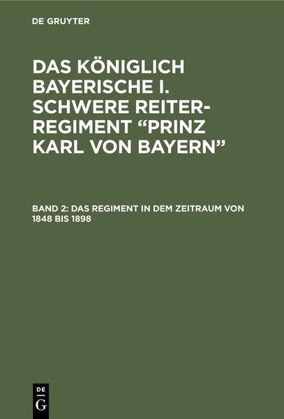Produktbild: Das Regiment in dem Zeitraum von 1848 bis 1898