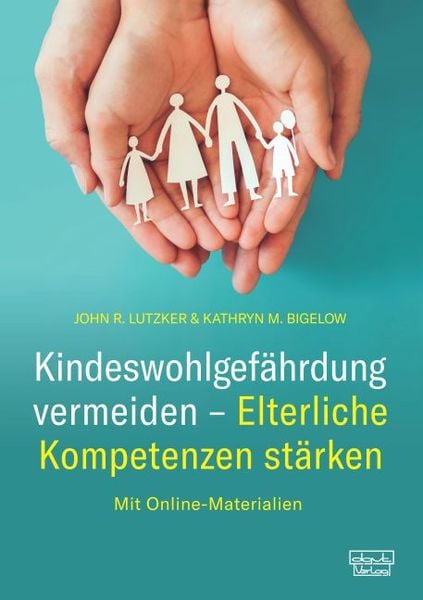 Produktbild: Kindeswohlgef&auml;hrdung vermeiden &ndash; Elterliche Kompetenzen st&auml;rken