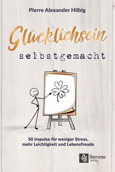 Produktbild: Gl&uuml;cklichsein selbstgemacht