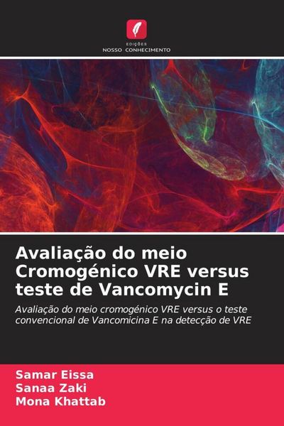 Produktbild: Avalia&ccedil;&atilde;o do meio Cromog&eacute;nico VRE versus teste de Vancomycin E