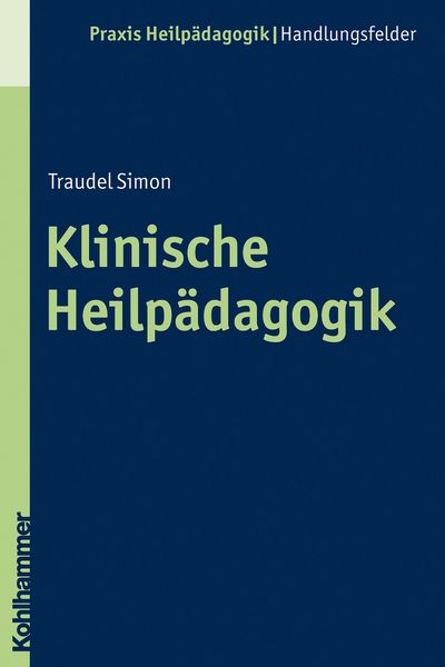 Produktbild: Klinische Heilp&auml;dagogik
