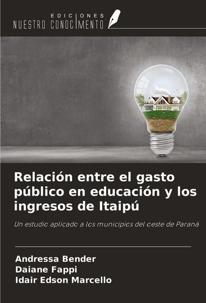 Produktbild: Relaci&oacute;n entre el gasto p&uacute;blico en educaci&oacute;n y los ingresos de Itaip&uacute;