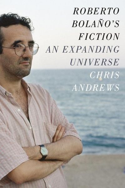 Produktbild: Andrews, C: Roberto Bolano's Fiction