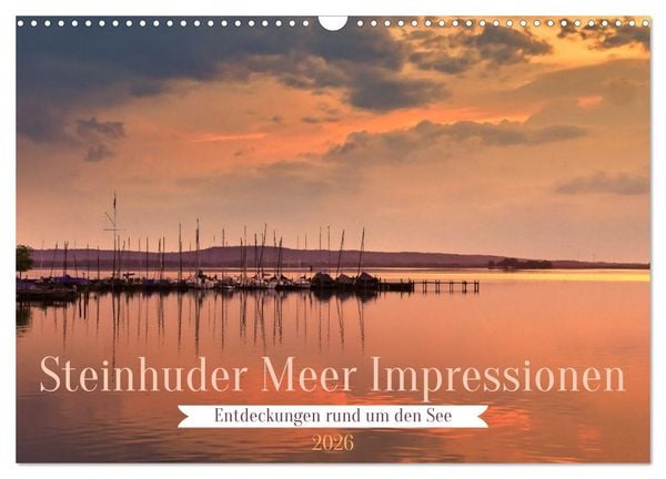Produktbild: Steinhuder Meer Impressionen (Wandkalender 2026 DIN A3 quer), CALVENDO Monatskalender