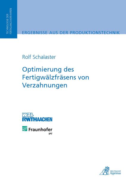 Produktbild: Optimierung des Fertigw&auml;lzfr&auml;sens von Verzahnungen