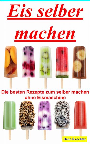 Produktbild: Eis selber machen