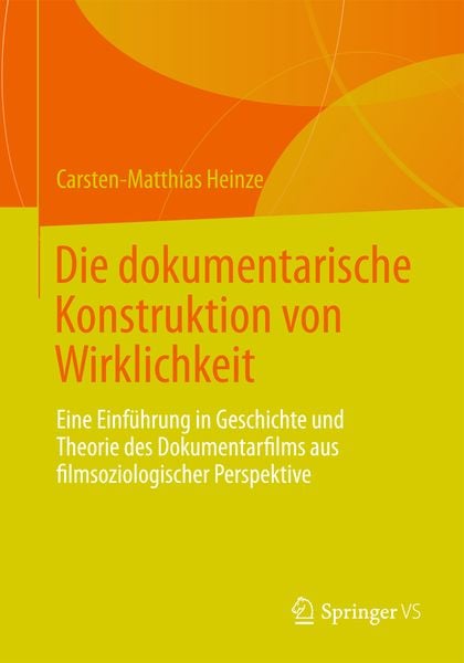 Produktbild: Die dokumentarische Konstruktion von Wirklichkeit