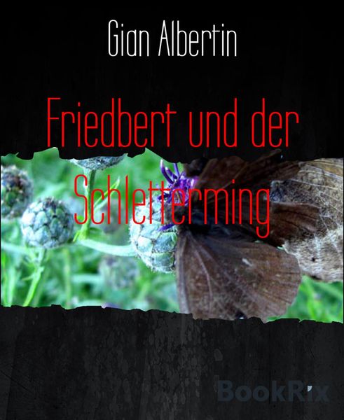 Produktbild: Friedbert und der Schletterming
