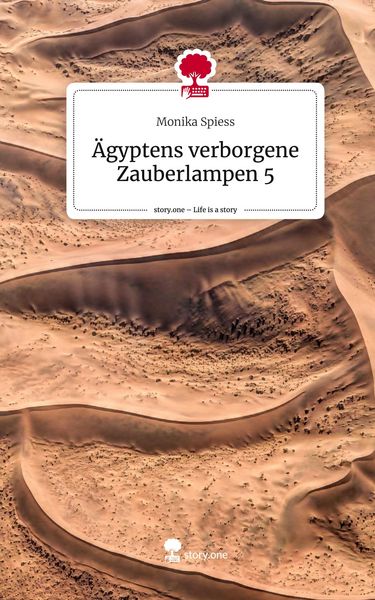 Produktbild: &Auml;gyptens verborgene Zauberlampen 5. Life is a Story - story.one