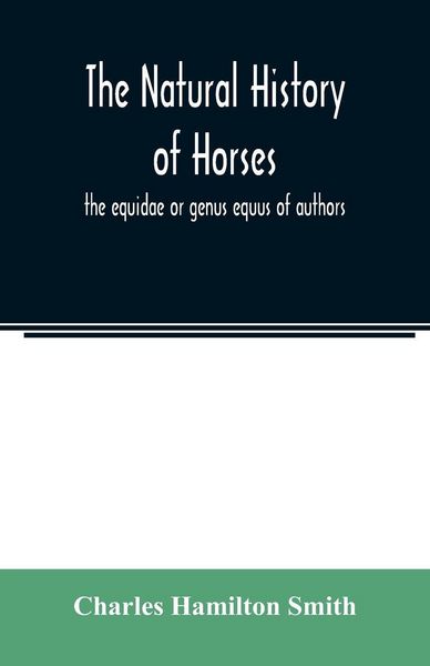 Produktbild: The natural history of horses