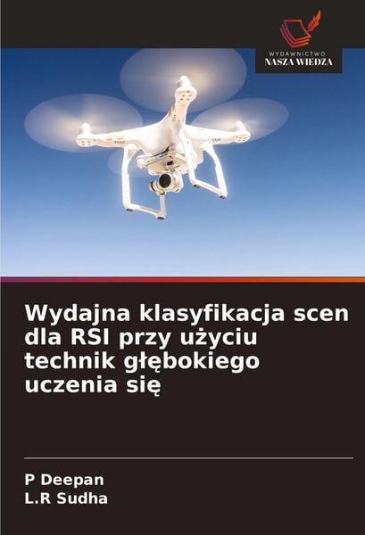 Produktbild: Wydajna klasyfikacja scen dla RSI przy u&iquest;yciu technik g&iquest;&iquest;bokiego uczenia si&iquest;