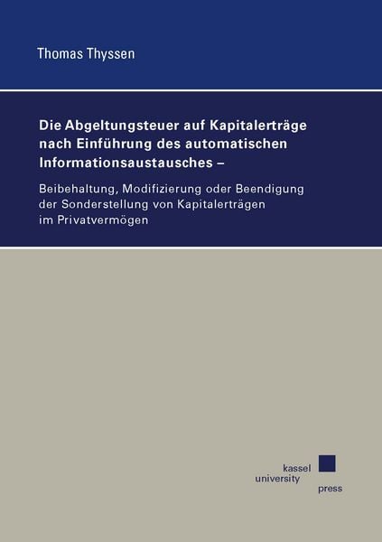 Produktbild: Die Abgeltungsteuer auf Kapitalertr&auml;ge nach Einf&uuml;hrung des automatischen Informationsaustausches