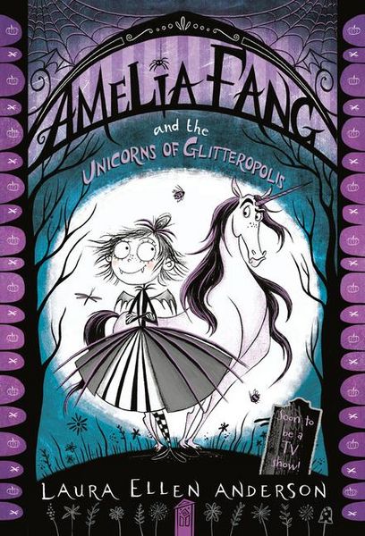 Produktbild: Amelia Fang and the Unicorns of Glitteropolis