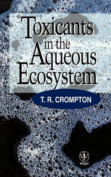 Produktbild: Toxicants in the Aqueous Ecosystem