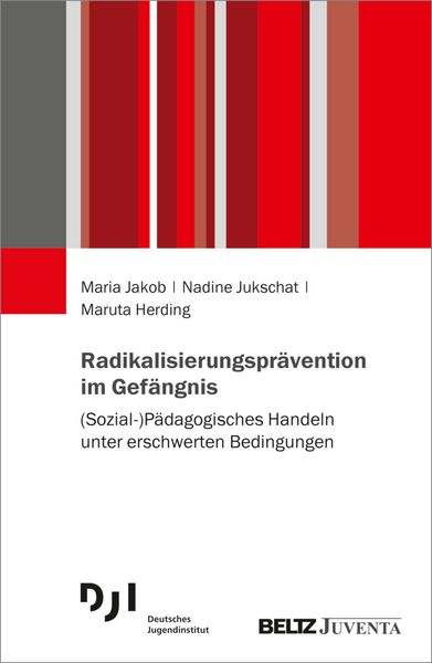 Produktbild: Radikalisierungspr&auml;vention im Gef&auml;ngnis