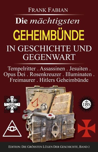 Produktbild: Die m&auml;chtigsten Geheimb&uuml;nde in Geschichte und Gegenwart