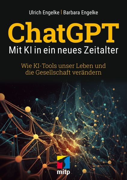Produktbild: ChatGPT – Mit KI in ein neues Zeitalter