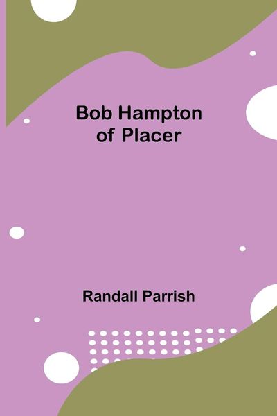 Produktbild: Bob Hampton of Placer