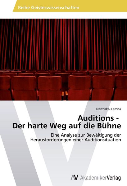 Auditions - Der harte Weg auf die Bühne
