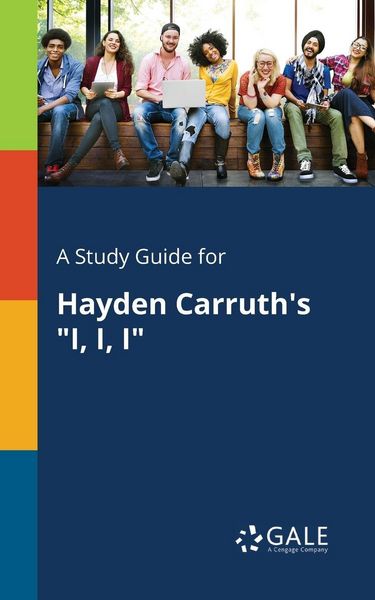Produktbild: A Study Guide for Hayden Carruth's "I, I, I"
