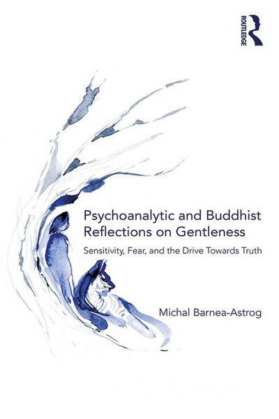 Produktbild: Psychoanalytic and Buddhist Reflections on Gentleness