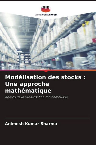 Produktbild: Mod&eacute;lisation des stocks : Une approche math&eacute;matique